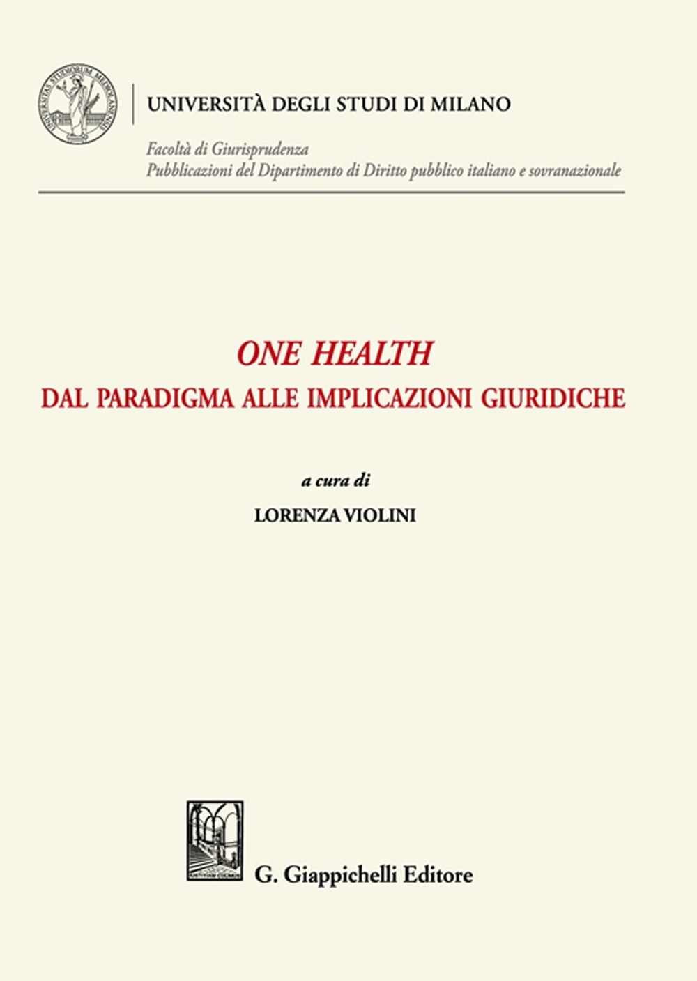 One health. Dal paradigma alle implicazioni giuridiche