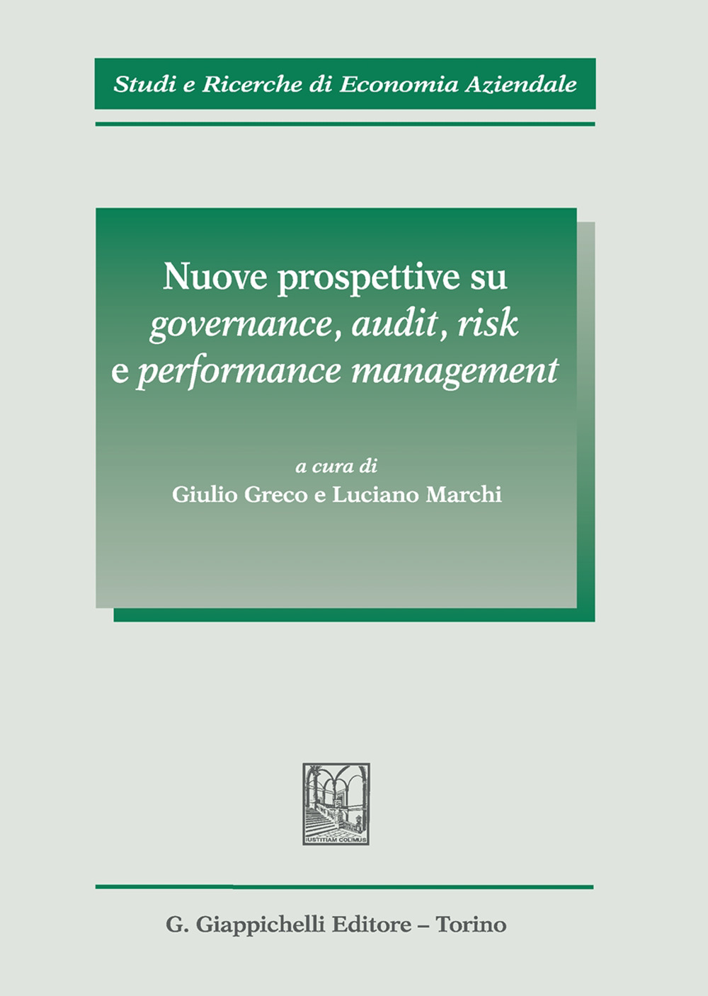 Nuove prospettive su governance, audit, risk e performance management