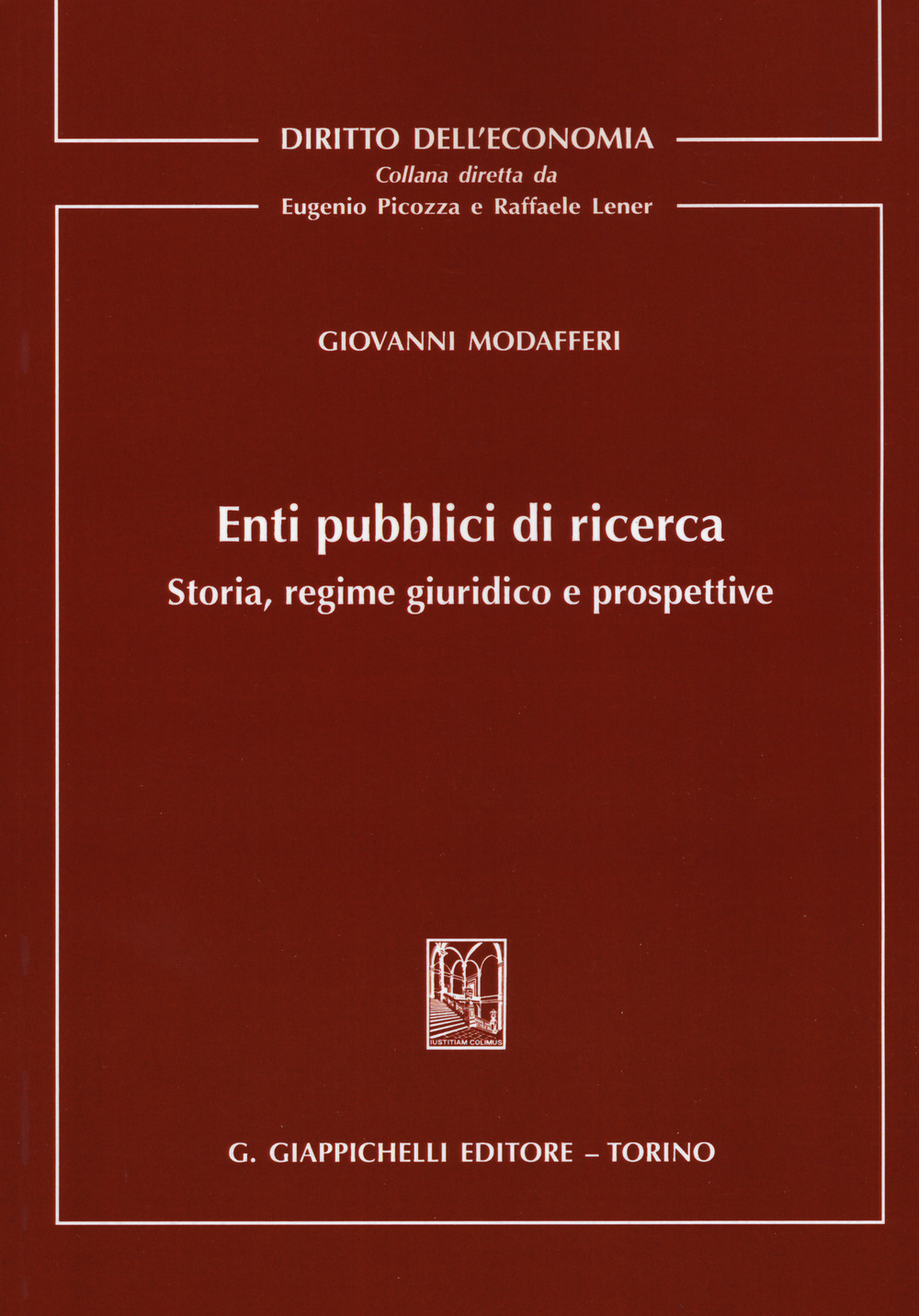 Enti pubblici di ricerca. Storia, regime giuridico e prospettive