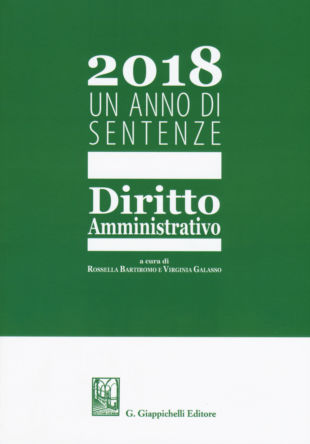 2018. Un anno di sentenze. Diritto amministrativo