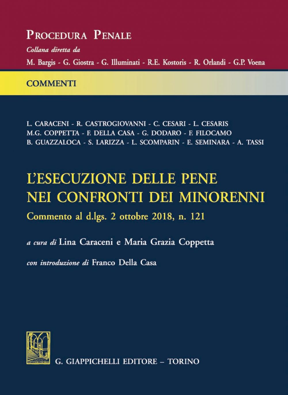 L'esecuzione delle pene nei confronti dei minorenni. Commento al d.lgs 2 ottobre 2018, n. 121