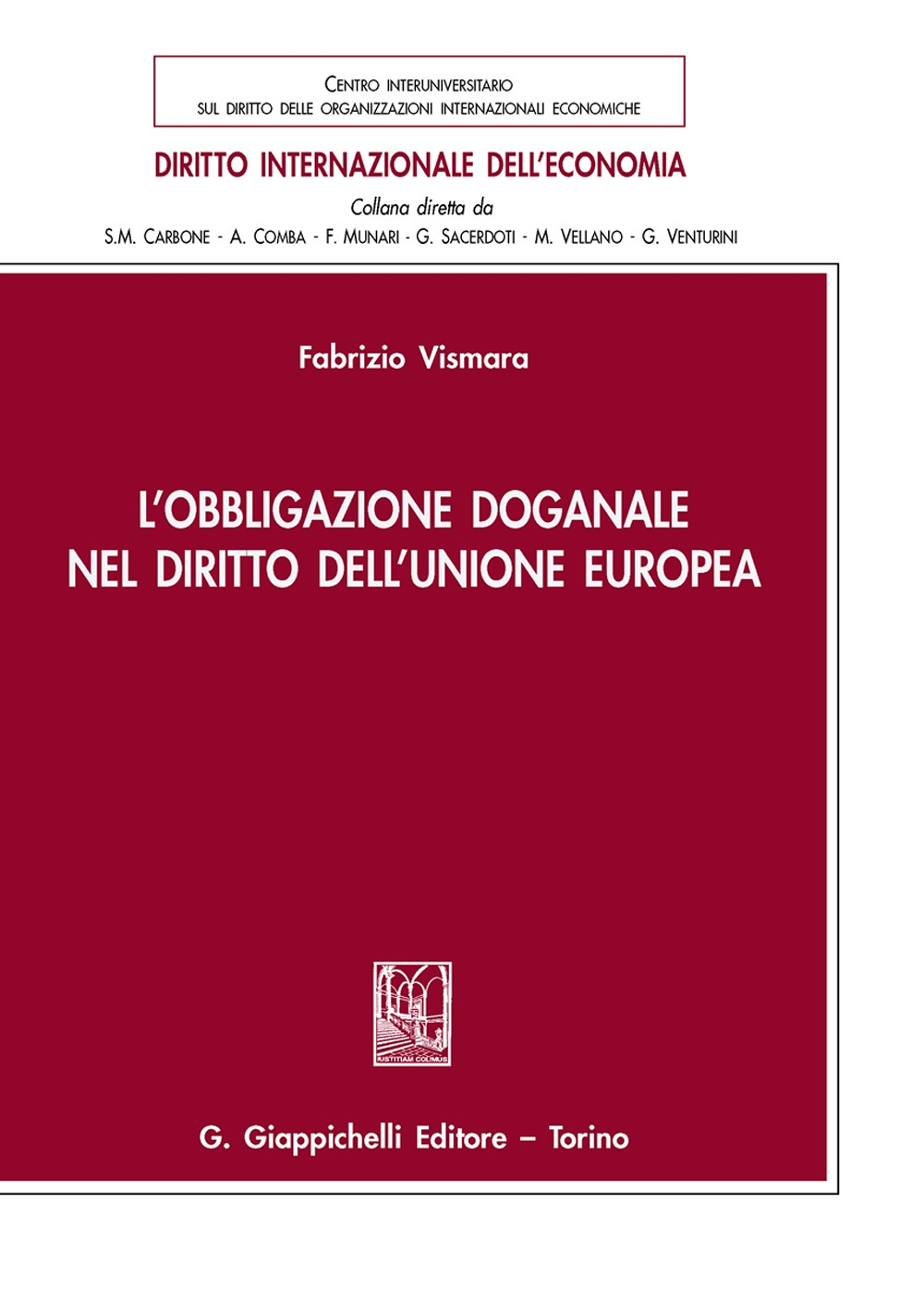 L'obbligazione doganale nel diritto dell'Unione Europea