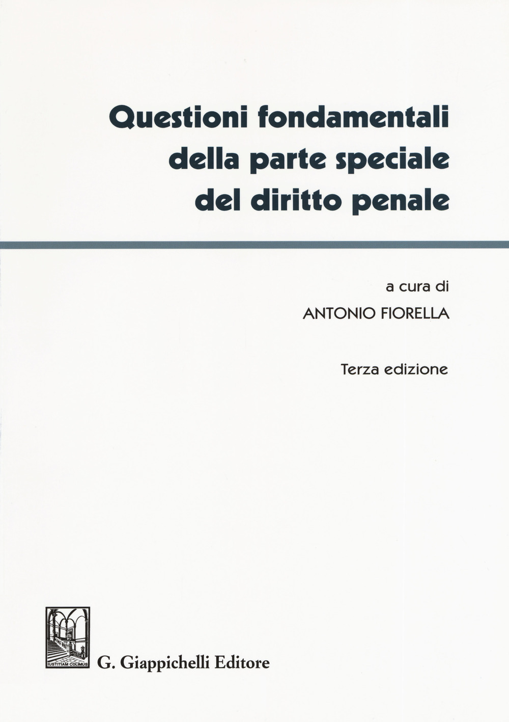 Questioni fondamentali della parte speciale del diritto penale