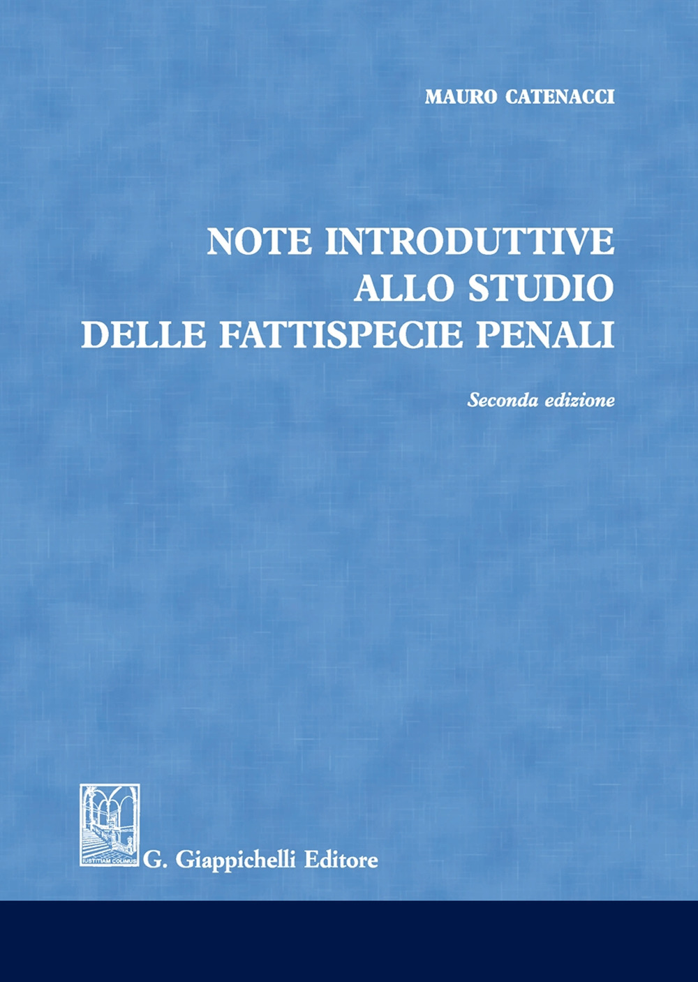 Note introduttive allo studio delle fattispecie penali