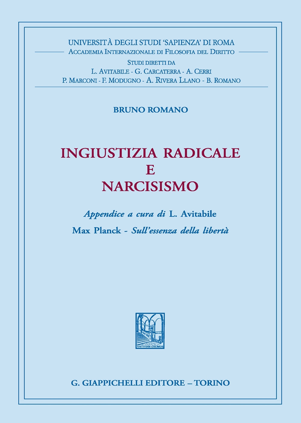 Ingiustizia radicale e narcisismo