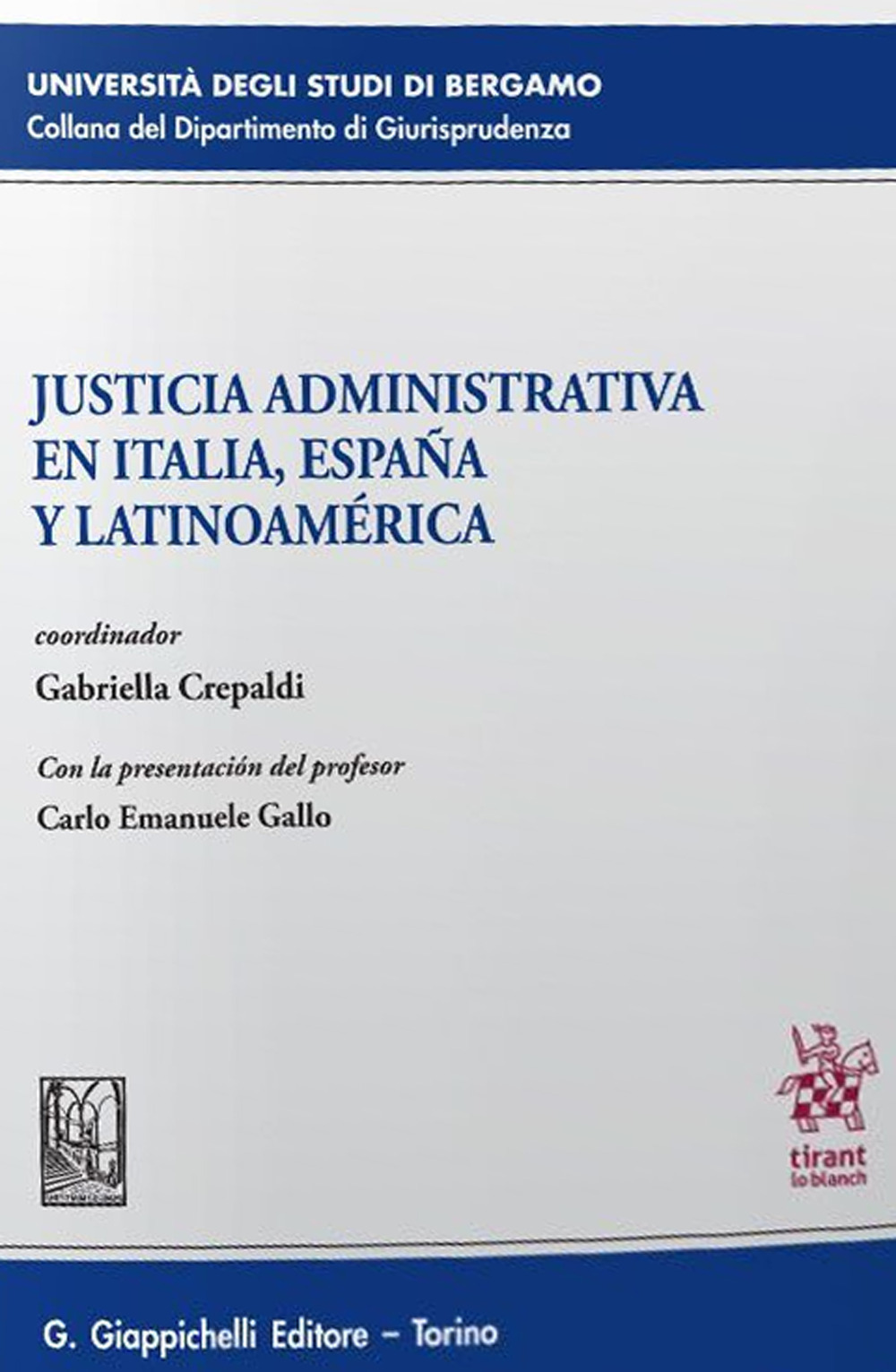 Justicia administrativa en Italia, España y Latinoamérica