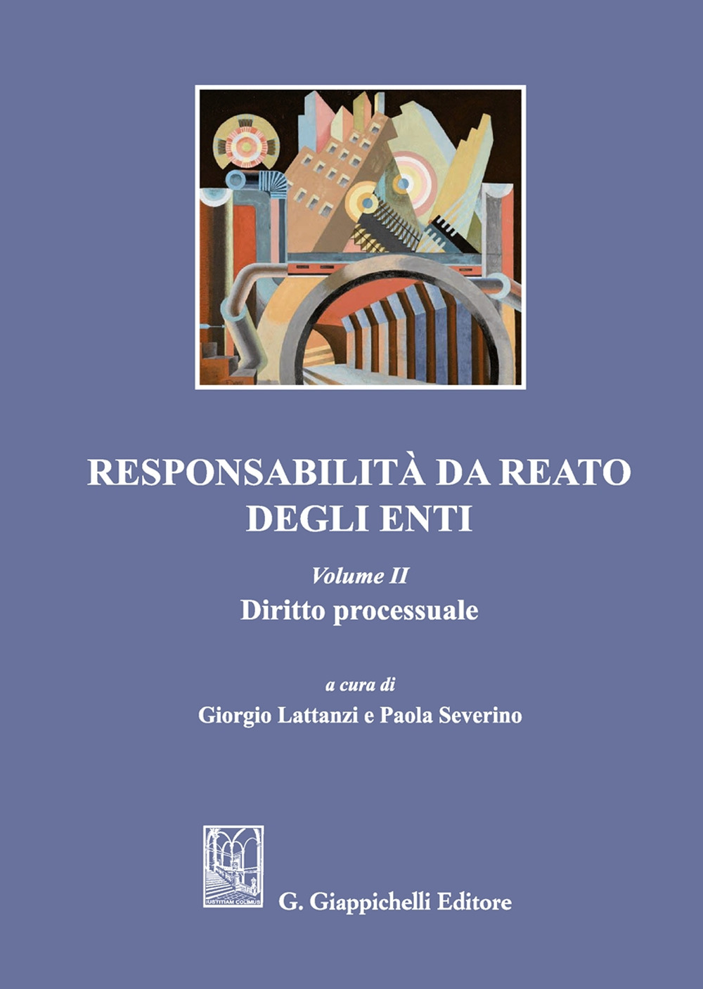 Responsabilità da reato degli enti. Vol. 2: Diritto processuale