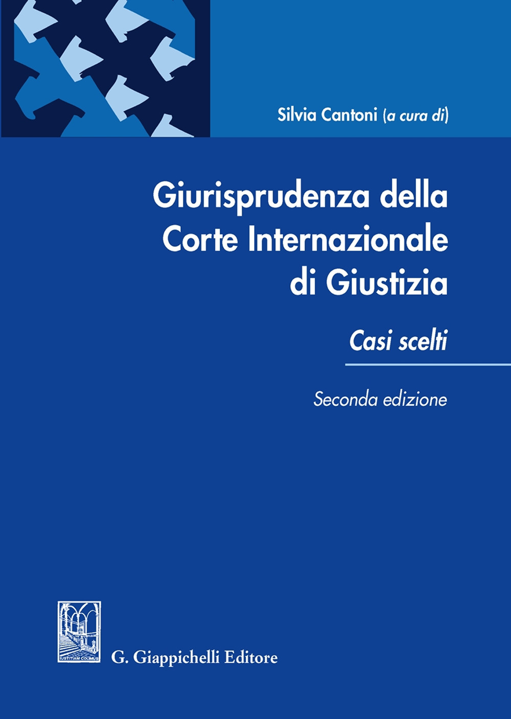 Giurisprudenza della Corte internazionale di giustizia. Casi scelti