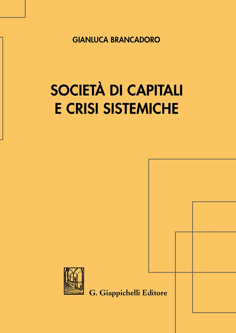 Società di capitali e crisi sistemiche