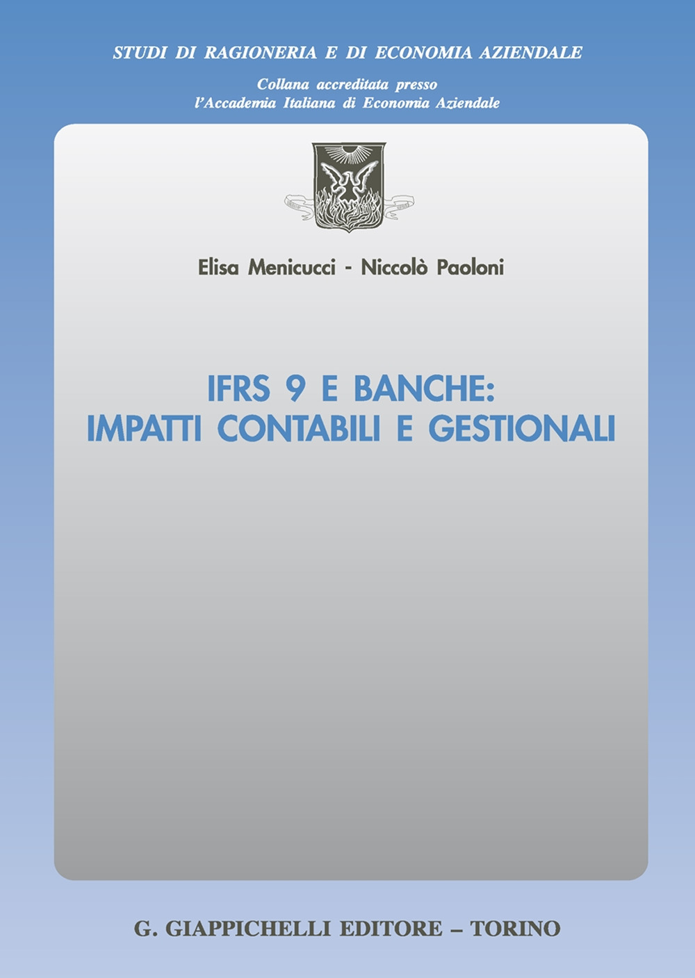 IFRS 9 e banche: impatti contabili e gestionali