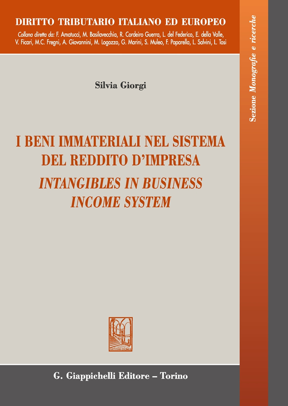 I beni immateriali nel sistema del reddito d'impresa-Intangibles in business income system