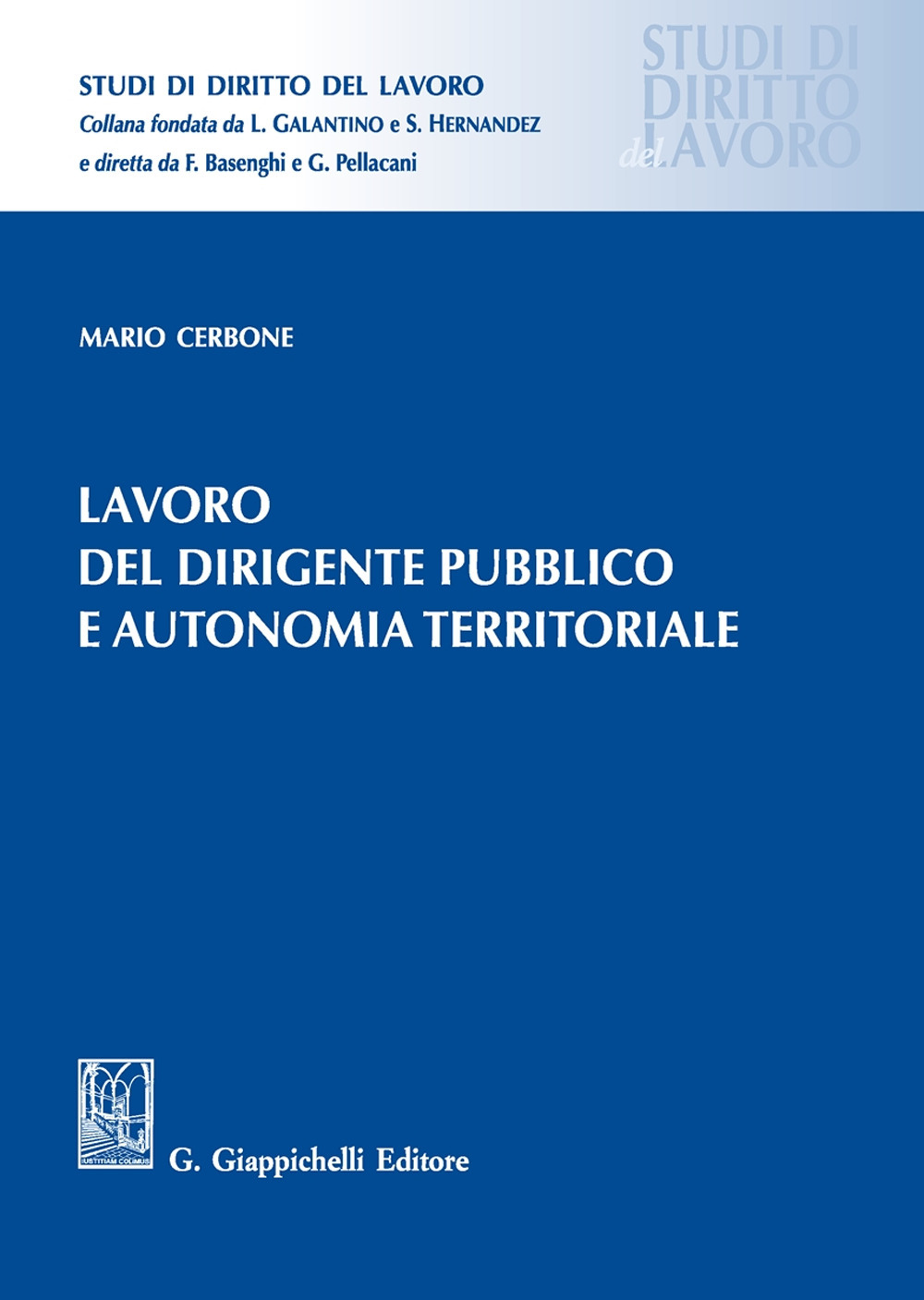 Lavoro del dirigente pubblico e autonomia territoriale