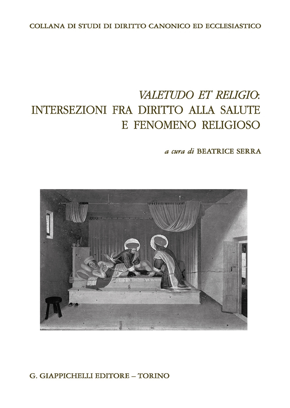 Valetudo et religio: intersezioni fra diritto alla salute e fenomeno religioso