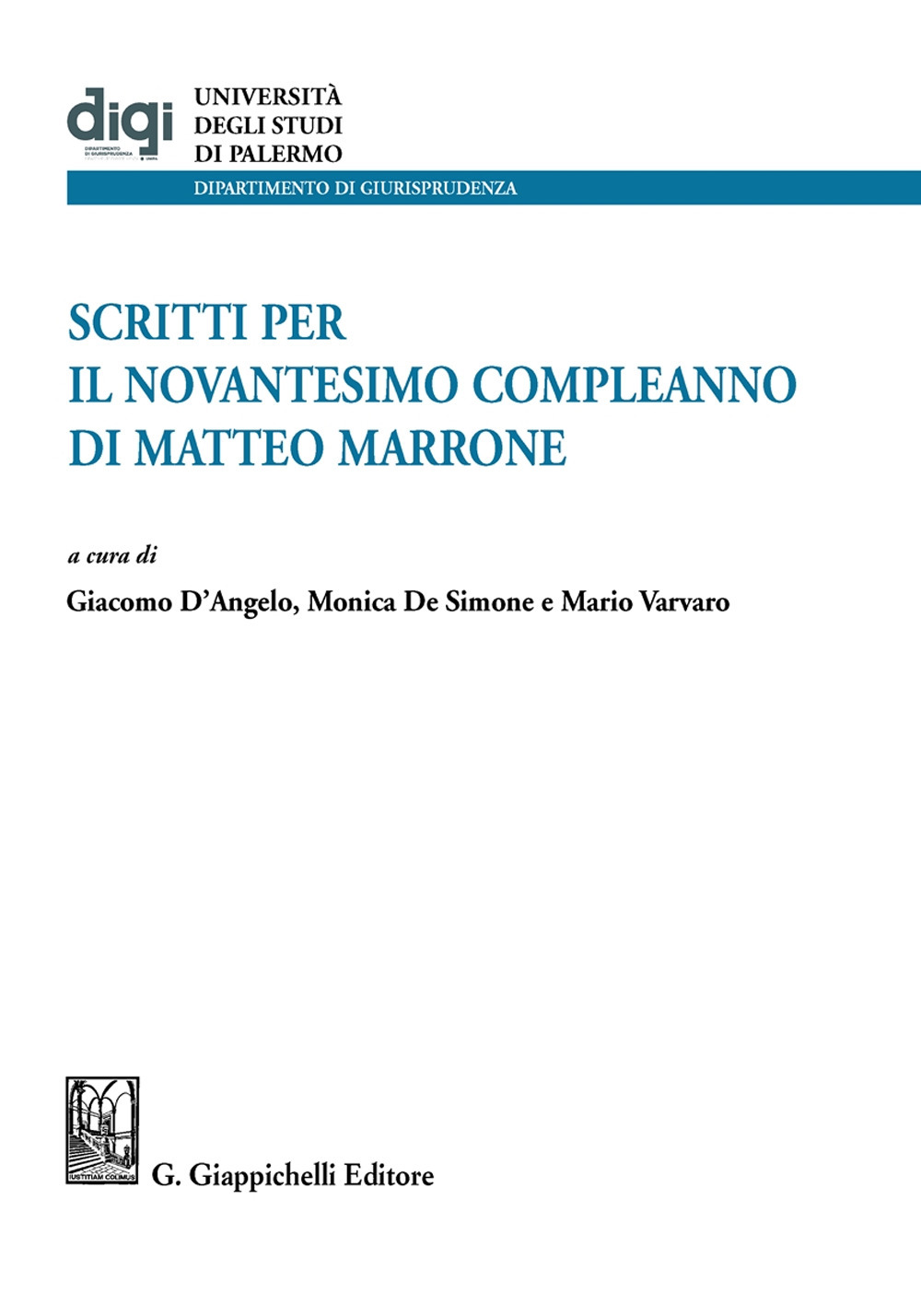 Scritti per il novantesimo compleanno di Matteo Marrone