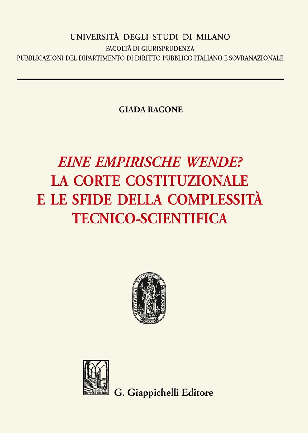 Eine empirische Wende? La Corte costituzionale e le sfide della complessità tecnico-scientifica