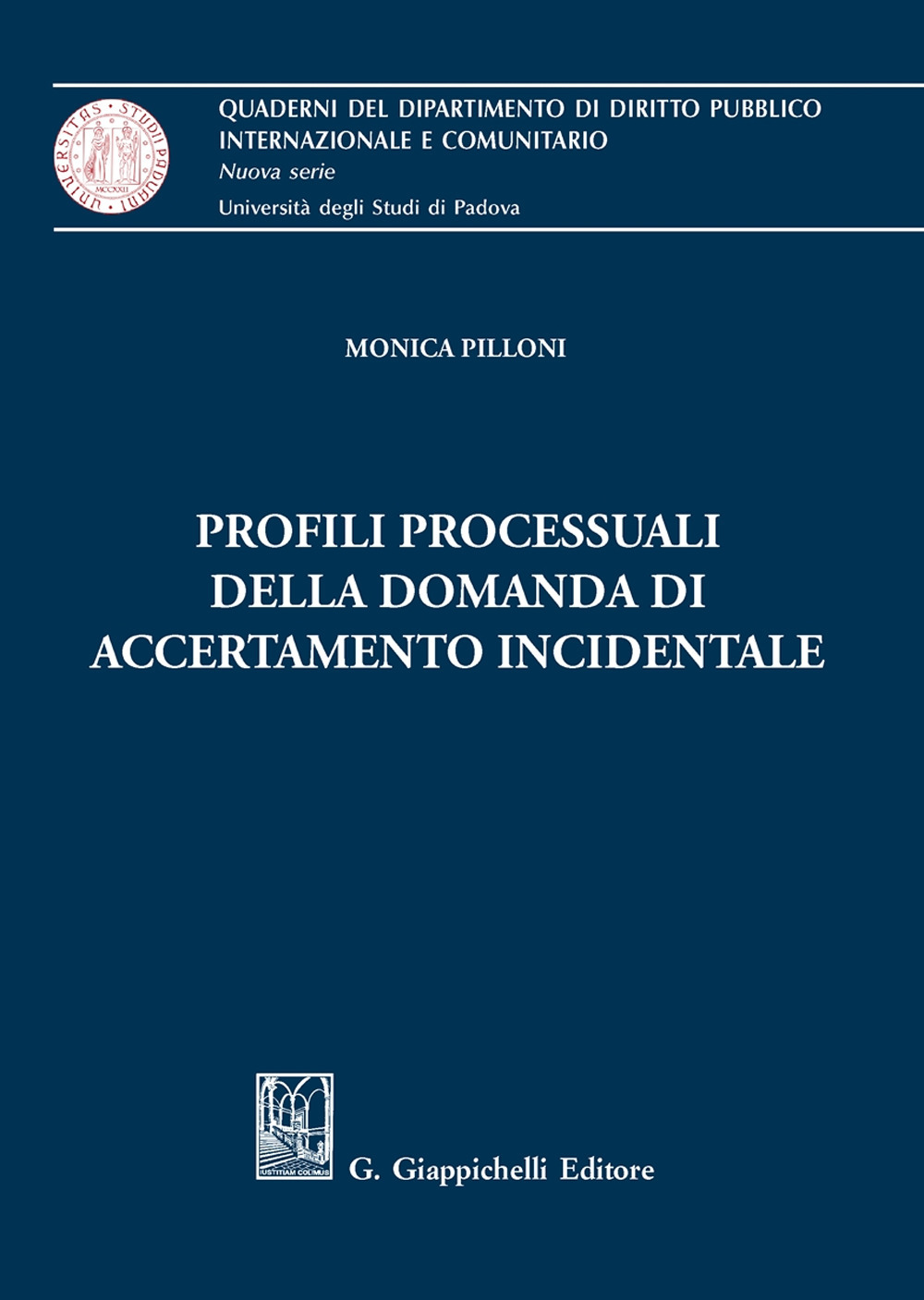 Profili processuali della domanda di accertamento incidentale