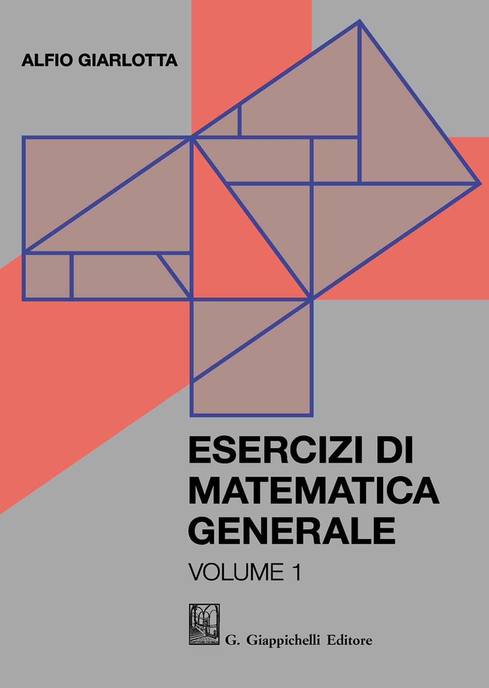 Esercizi di matematica generale. Vol. 1