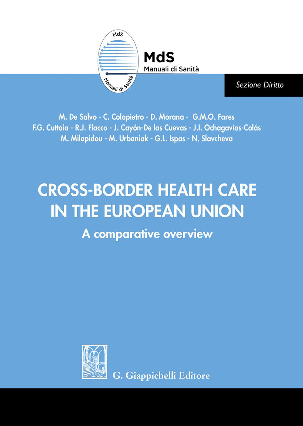 Cross-border health care in the European Union. A comparative overview