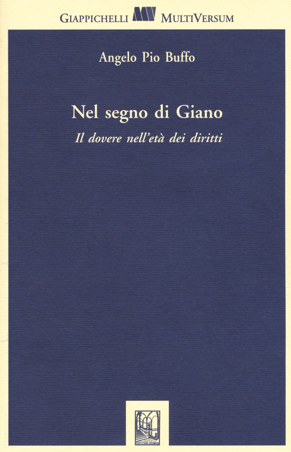 Nel segno di Giano. Il dovere nell'età dei diritti