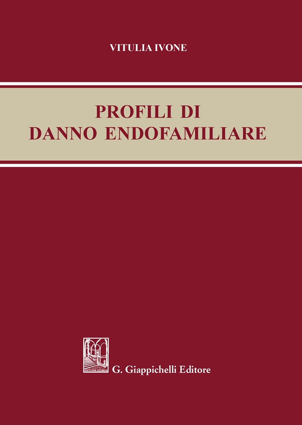 Profili di danno endofamiliare