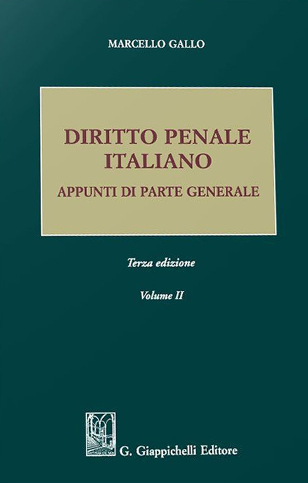 Diritto penale italiano. Appunti di parte generale. Vol. 2