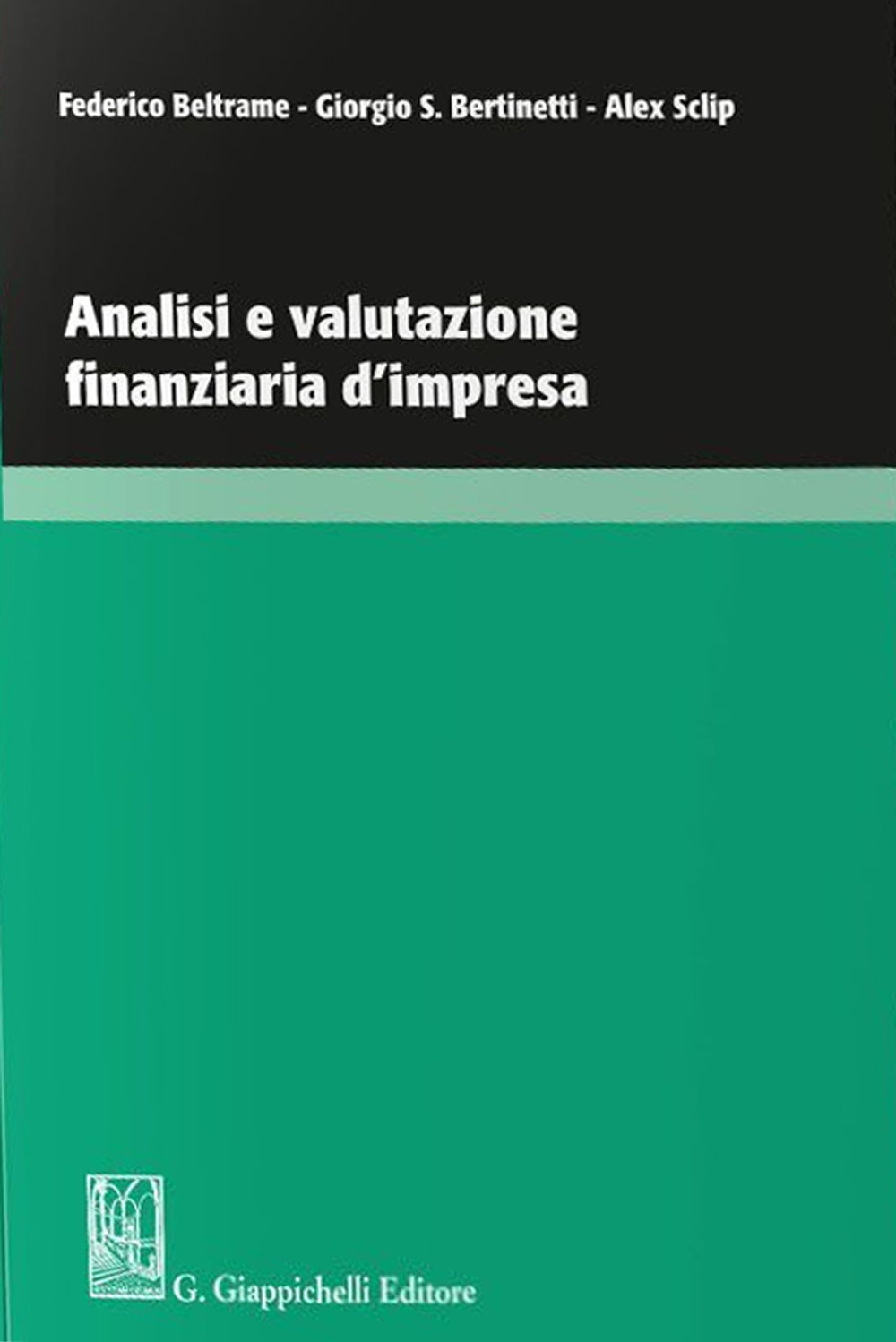 Analisi e valutazione finanziaria d'impresa