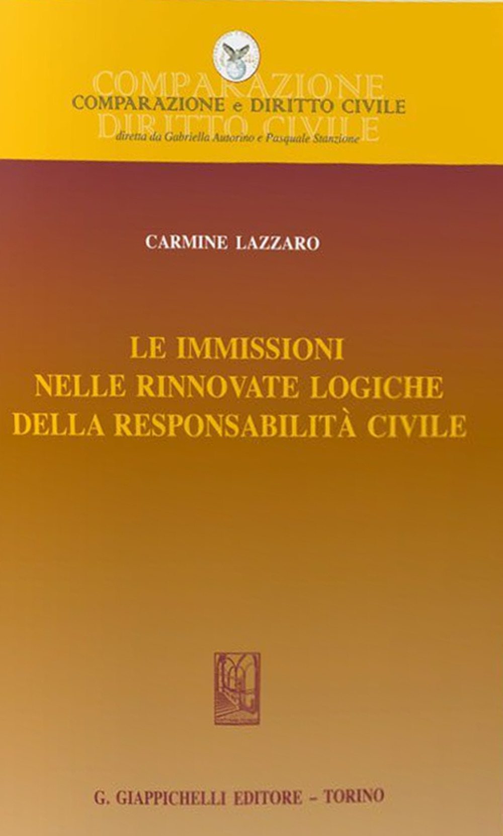 Le immissioni nelle rinnovate logiche della responsabilità civile