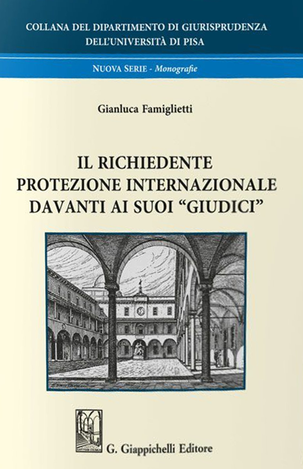 Il richiedente protezione internazionale davanti ai suoi «giudici»