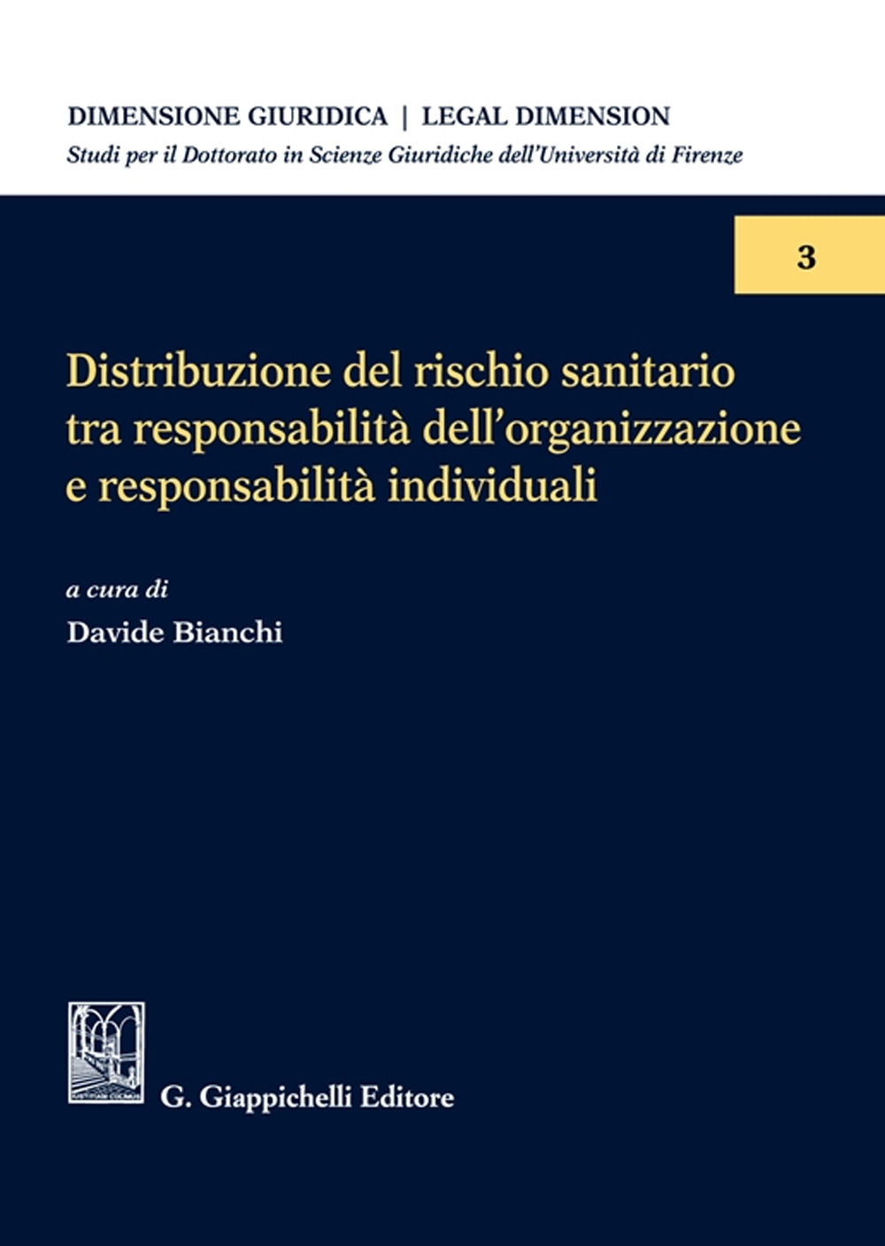 Distribuzione del rischio sanitario tra responsabilità dell'organizzazione e responsabilità individuali