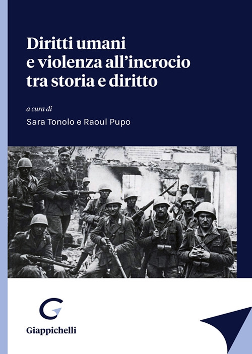 Diritti umani e violenza all'incrocio tra storia e diritto