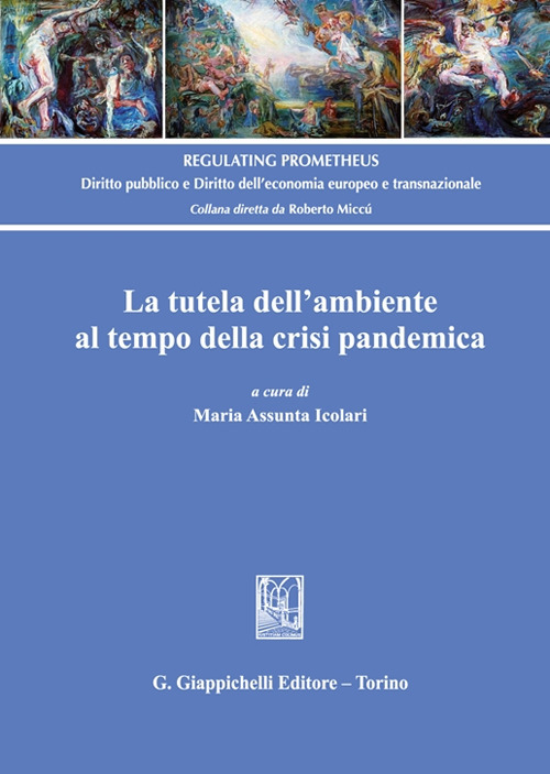 La tutela dell'ambiente al tempo della crisi pandemica