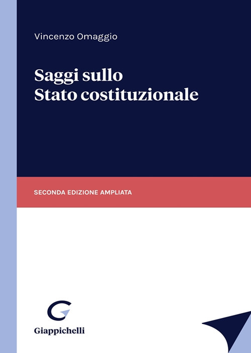 Saggi sullo stato costituzionale. Ediz. ampliata