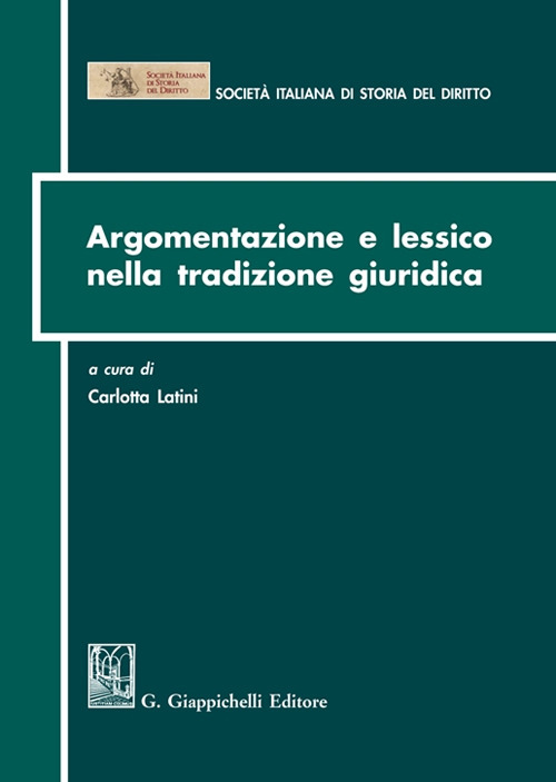 Argomentazione e lessico nella tradizione giuridica