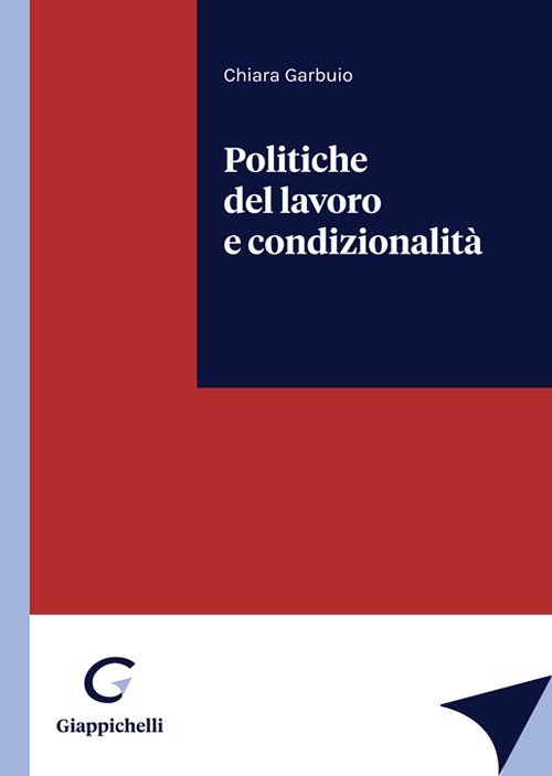 Politiche del lavoro e condizionalità