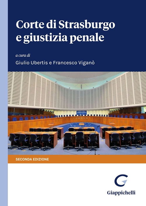 Corte di Strasburgo e giustizia penale