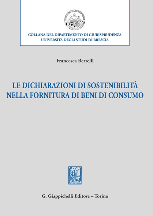 Le dichiarazioni di sostenibilità nella fornitura di beni di consumo