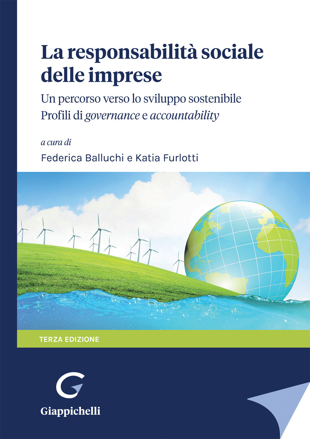 La responsabilità sociale delle imprese: un percorso verso lo sviluppo sostenibile. Pofili di governance e accountability