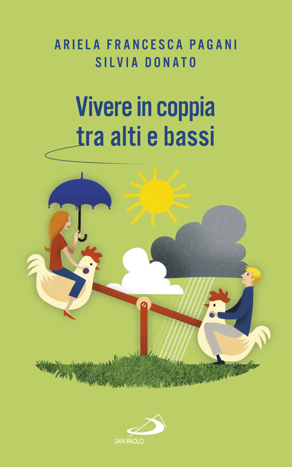 Vivere in coppia tra alti e bassi. Senza perdere di vista la meta