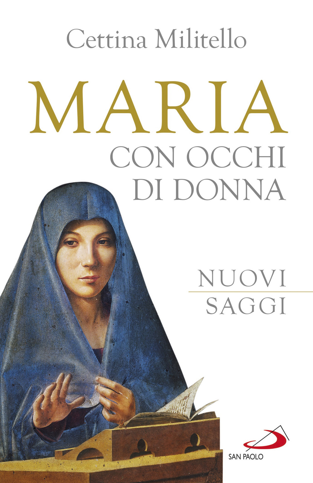 Maria con occhi di donna. Nuovi saggi