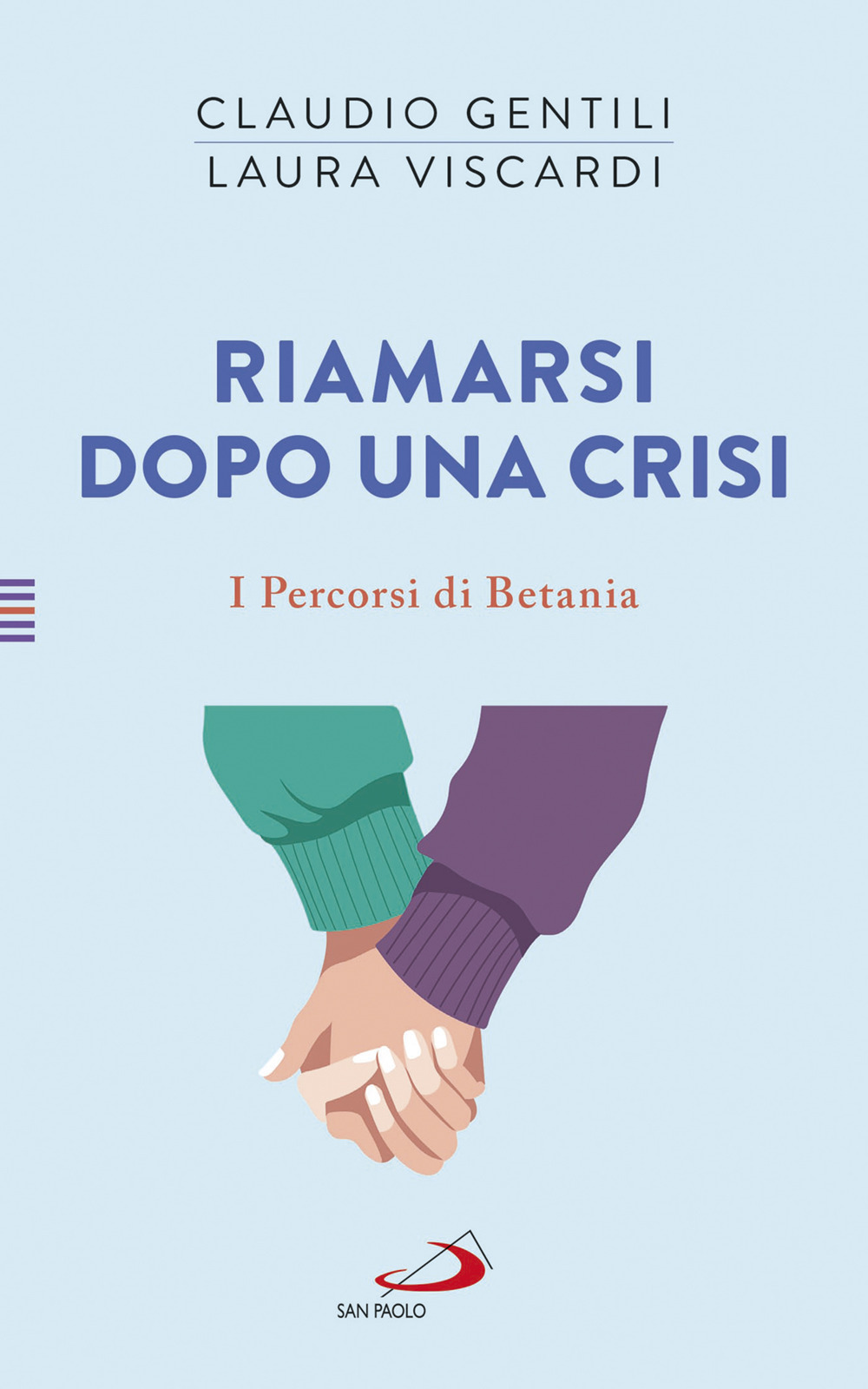 Riamarsi dopo una crisi. I percorsi di Betania