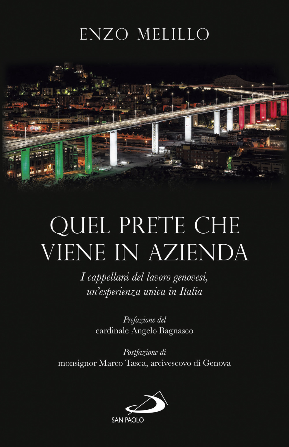 Quel prete che viene in azienda. I cappellani del lavoro genovesi, un'esperienza unica in Italia