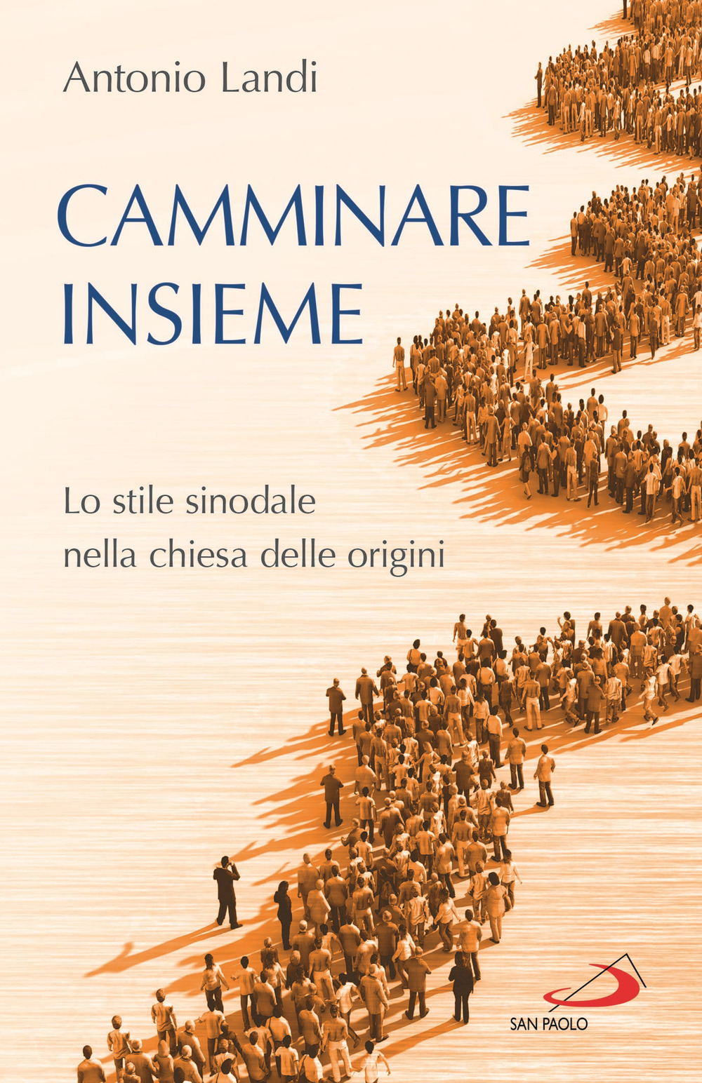 Camminare insieme. Lo stile sinodale nella chiesa delle origini