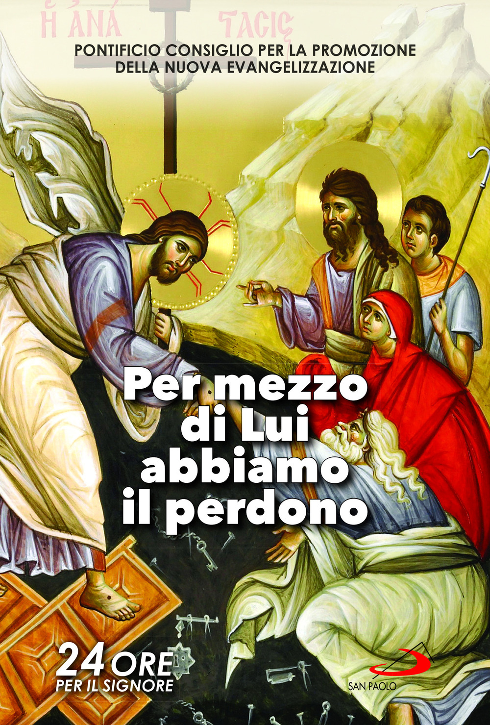 Per mezzo di Lui abbiamo il perdono. Sussidio pastorale. 24 ore per il Signore (25-26 marzo 2022)