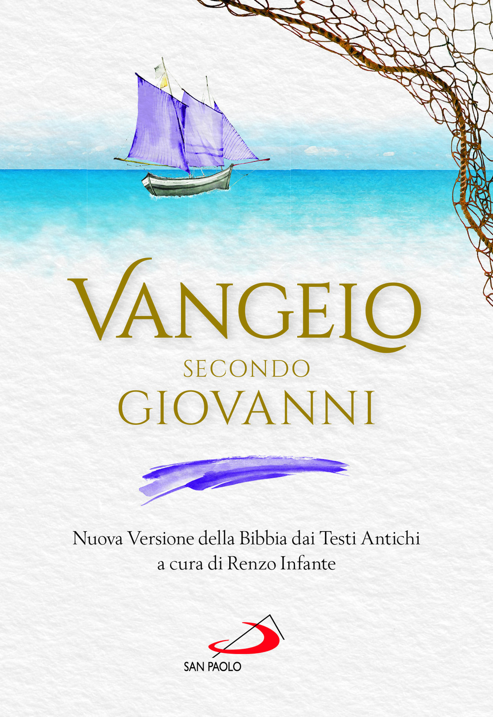 Vangelo secondo Giovanni. Nuova Versione della Bibbia dai Testi Antichi