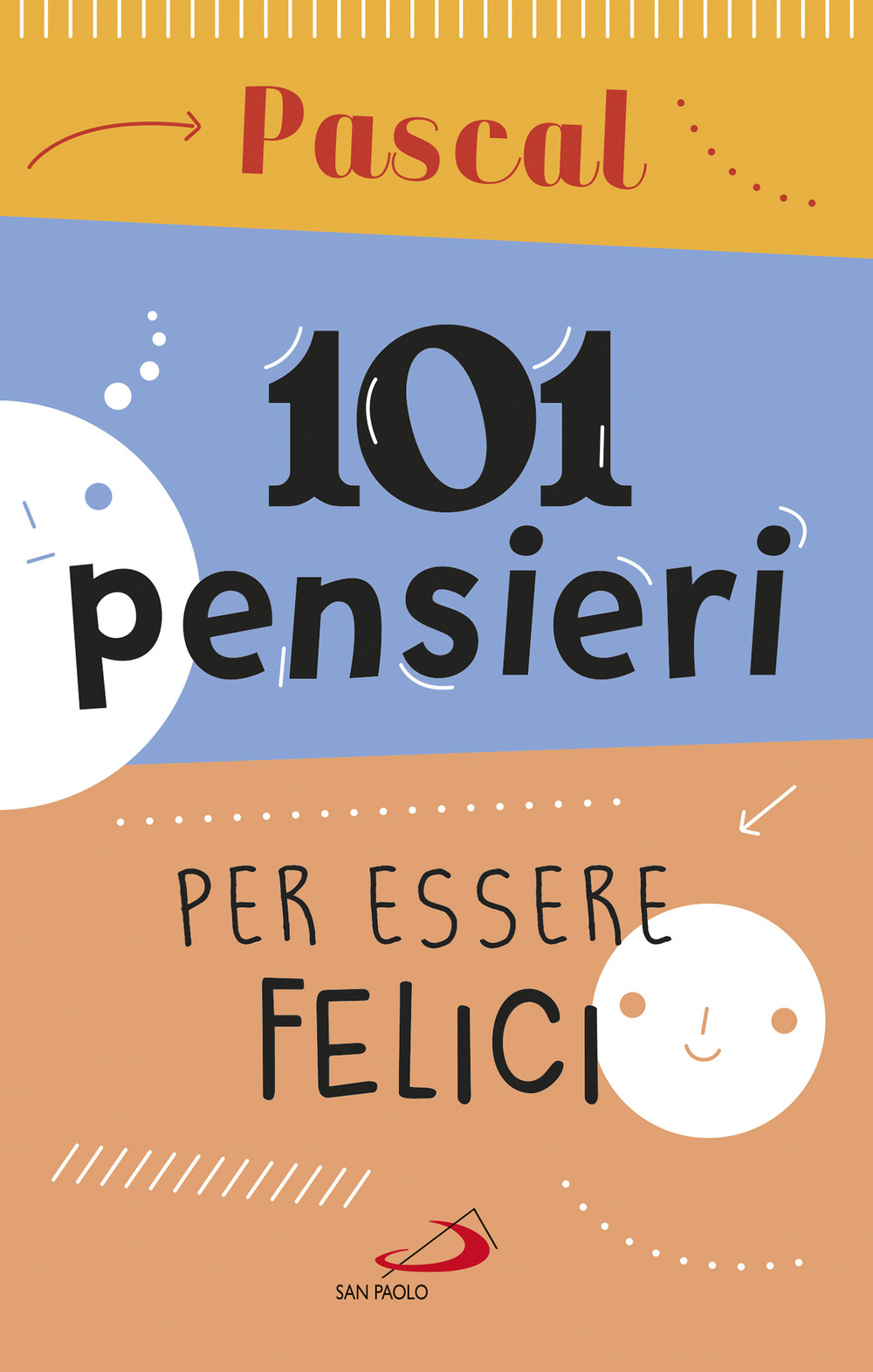 101 pensieri per essere felici