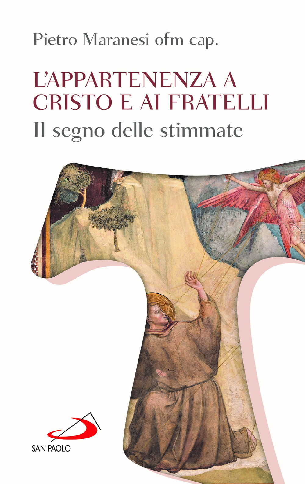 L'appartenenza a Cristo e ai fratelli. Il segno delle stimmate