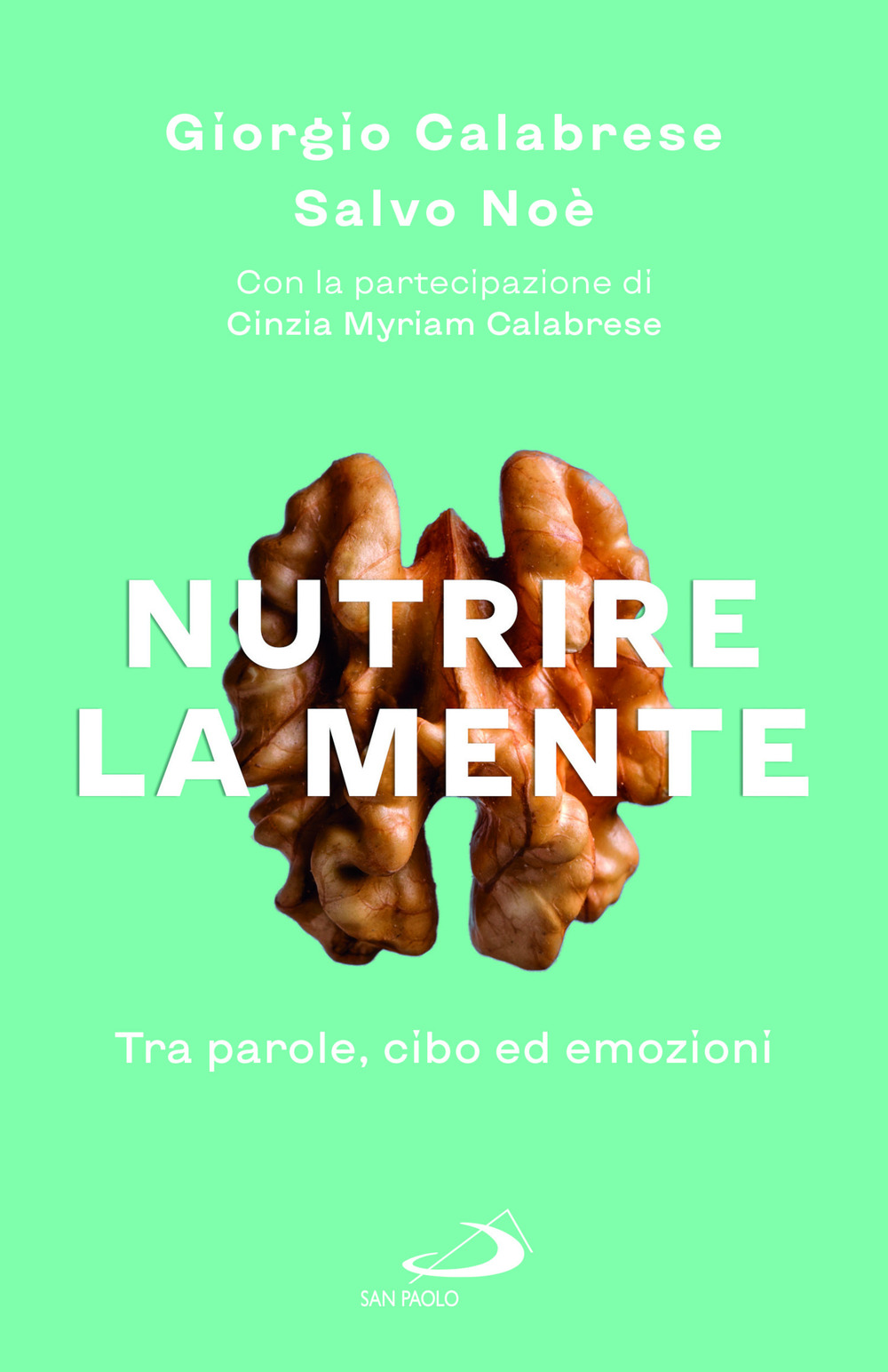 Nutrire la mente. Tra parole, cibo ed emozioni