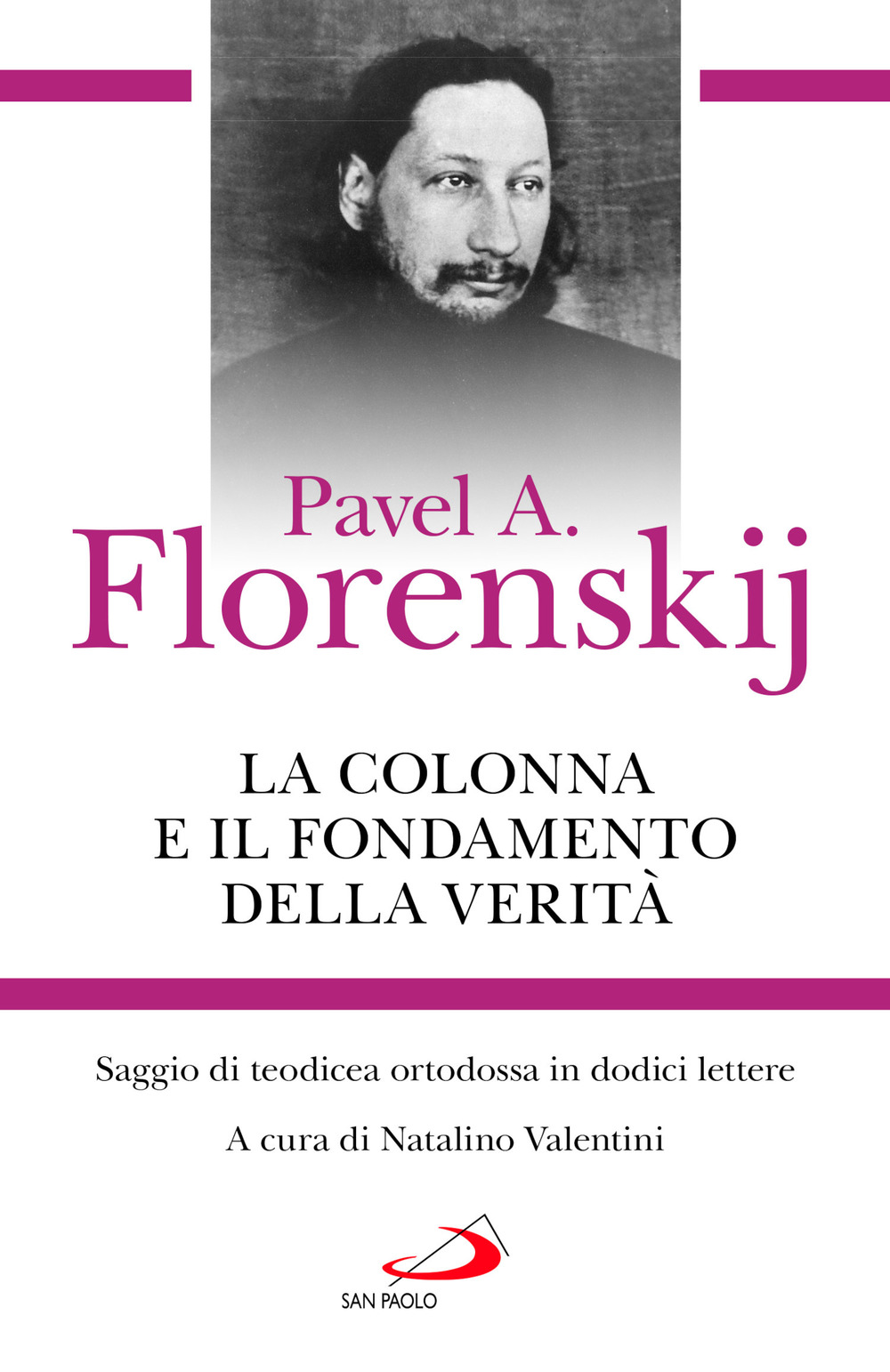 La colonna e il fondamento della verità. Saggio di teodicea ortodossa in dodici lettere