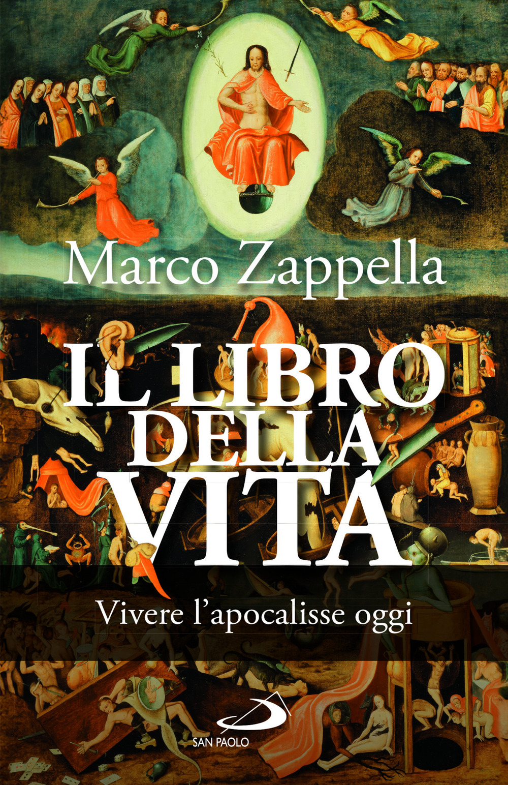 Il libro della vita. Vivere l'apocalisse oggi