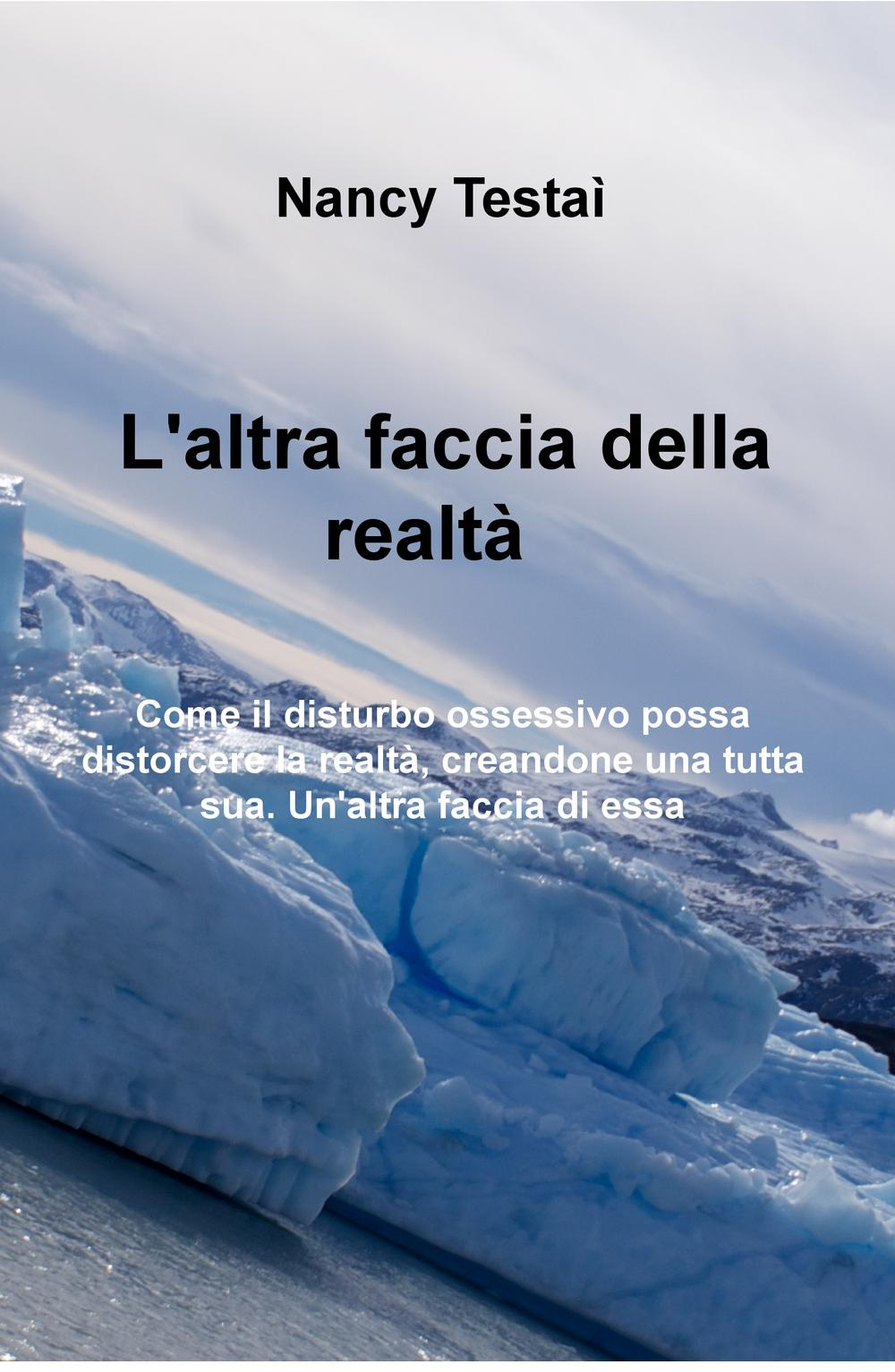 L'altra faccia della realtà. Come il disturbo ossessivo possa distorcere la realtà, creandone una tutta sua. Un'altra faccia di essa